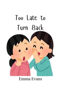 Enlarge image Cover: Too Late to Turn Back - Creative Arts Management Ou