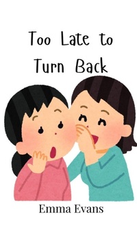 Enlarge image Cover: Too Late to Turn Back - Creative Arts Management Ou