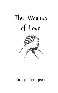 Enlarge image Cover: The Wounds of Love - Creative Arts Management Ou