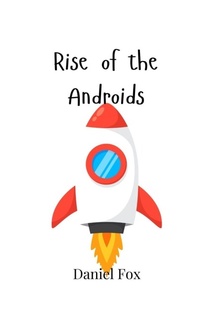 Enlarge image Cover: Rise of the Androids - Creative Arts Management Ou