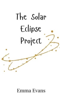 Enlarge image Cover: The Solar Eclipse Project - Creative Arts Management Ou
