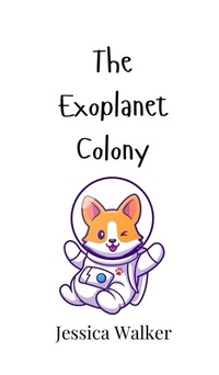 Enlarge image Cover: The Exoplanet Colony - Creative Arts Management Ou