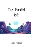 Cover: The Parallel Rift - Creative Arts Management Ou
