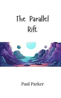 Enlarge image Cover: The Parallel Rift - Creative Arts Management Ou
