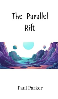 Enlarge image Cover: The Parallel Rift - Creative Arts Management Ou