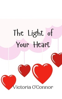 Enlarge image Cover: The Light of Your Heart - Creative Arts Management Ou
