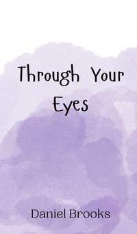 Enlarge image Cover: Through Your Eyes - Creative Arts Management Ou