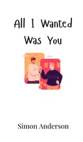 Cover: All I Wanted Was You - Creative Arts Management Ou