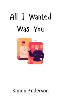 Enlarge image Cover: All I Wanted Was You - Creative Arts Management Ou