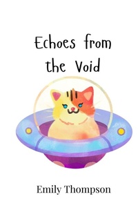Enlarge image Cover: Echoes from the Void - Creative Arts Management Ou