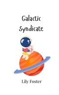 Cover: Galactic Syndicate - Creative Arts Management Ou