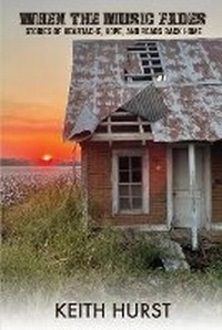 Enlarge image Cover: When The Music Fades - Keith Hurst