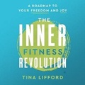 Cover: The Inner Fitness Revolution - HarperCollins