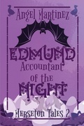 Cover: Edmund, Accountant of the Night (Merseton Tales, #2) - Mischief Corner Books