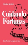 Cover: Cuidando Fortunas - Logan Evans