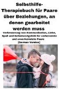 Cover: Selbsthilfe-Therapiebuch fuer Paare ueber Beziehungen, an denen gearbeitet werden muss - MahoneyProducts