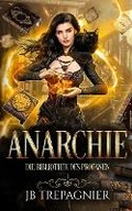 Cover: Anarchie - Jb Trepagnier