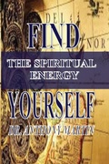 Cover: Find Yourself - Kingdom Culture Fellowship Ministries Christian Self Publishing Co.