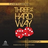Enlarge image Cover: Three the Hard Way - Recorded Books, Inc.