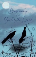 Cover: Biography of A Girl Who Lived - Nightshade