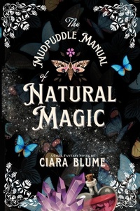 Enlarge image Cover: The Mudpuddle Manual of Natural Magic - Dolce Villa Press