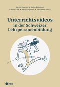 Cover: Unterrichtsvideos in der Schweizer Lehrpersonenbildung (E-Book) - hep verlag