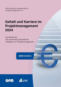 Abbildung von: Gehalt und Karriere im Projektmanagement 2024 - UVK Verlag