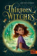 Cover: Thirteen Witches - Palast der Tr&auml;ume - Beltz eBook