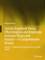 Cover: Seismic Amplitude Versus Offset Analysis and Amplitude Inversion Theory and Practice-A Comprehensive Review - Springer