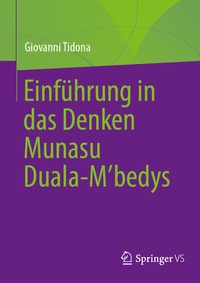 Abbildung von: Einführung in das Denken Munasu Duala-M'bedys - Springer VS