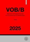 Bild: Allgemeine Vertragsbedingungen f&uuml;r die Ausf&uuml;hrung von Bauleistungen - Teil B - VOB/B 2025 - epubli