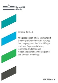 Abbildung von: Kriegsgedenken im 21. Jahrhundert - Waxmann