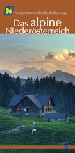 Cover: Das alpine Nieder&ouml;sterreich - Nieder&ouml;sterreichisches Institut f&uuml;r Landeskunde