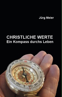 Enlarge image Cover: CHRISTLICHE WERTE - Jumeba Sachbuchverlag