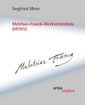 Cover: Melchior-Franck-Werkverzeichnis (MFWV) - ortus musikverlag