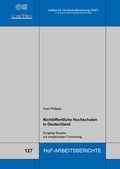 Cover: Nicht&ouml;ffentliche Hochschulen in Deutschland - Institut f. Hochschulforschung Wittenberg