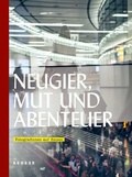 Cover: Neugier, Mut und Abenteuer: Fotografinnen auf Reisen - Kehrer Verlag