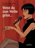 Cover: Wenn du zum Weibe gehst... - Schreiber & Leser