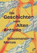 Cover: Die Geschichten vom Alten Antonio - Unrast Verlag