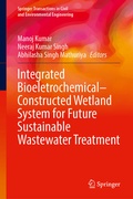 Cover: Integrated Bioeletrochemical-Constructed Wetland System for Future Sustainable Wastewater Treatment - Springer Nature Switzerland AG