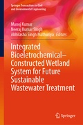 Cover: Integrated Bioeletrochemical-Constructed Wetland System for Future Sustainable Wastewater Treatment - Springer