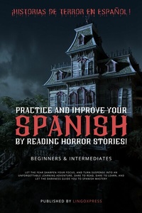 Abbildung von: Practice and improve your Spanish by Reading Horror Stories! - lingoXpress