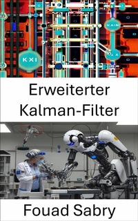 Abbildung von: Erweiterter Kalman-Filter - Eine Milliarde Sachkundig [German]