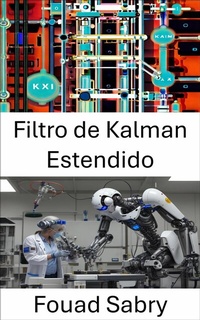 Abbildung von: Filtro de Kalman Estendido - Um Bilhão Bem Informado [Portuguese]