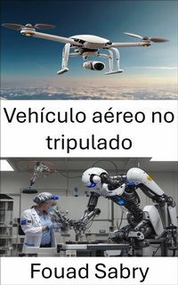 Abbildung von: Vehículo aéreo no tripulado - Mil Millones De Conocimientos [Spanish]