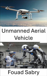 Abbildung von: Unmanned Aerial Vehicle - One Billion Knowledgeable