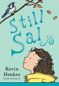 Enlarge image Cover: Still Sal - Greenwillow Books
