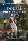 Cover: Double Protection Duty - Love Inspired Suspense