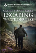 Cover: Escaping the Wilderness - Love Inspired Suspense