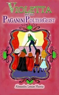 Cover: Violetta and the Paganini Poltergeist - Amici Musici